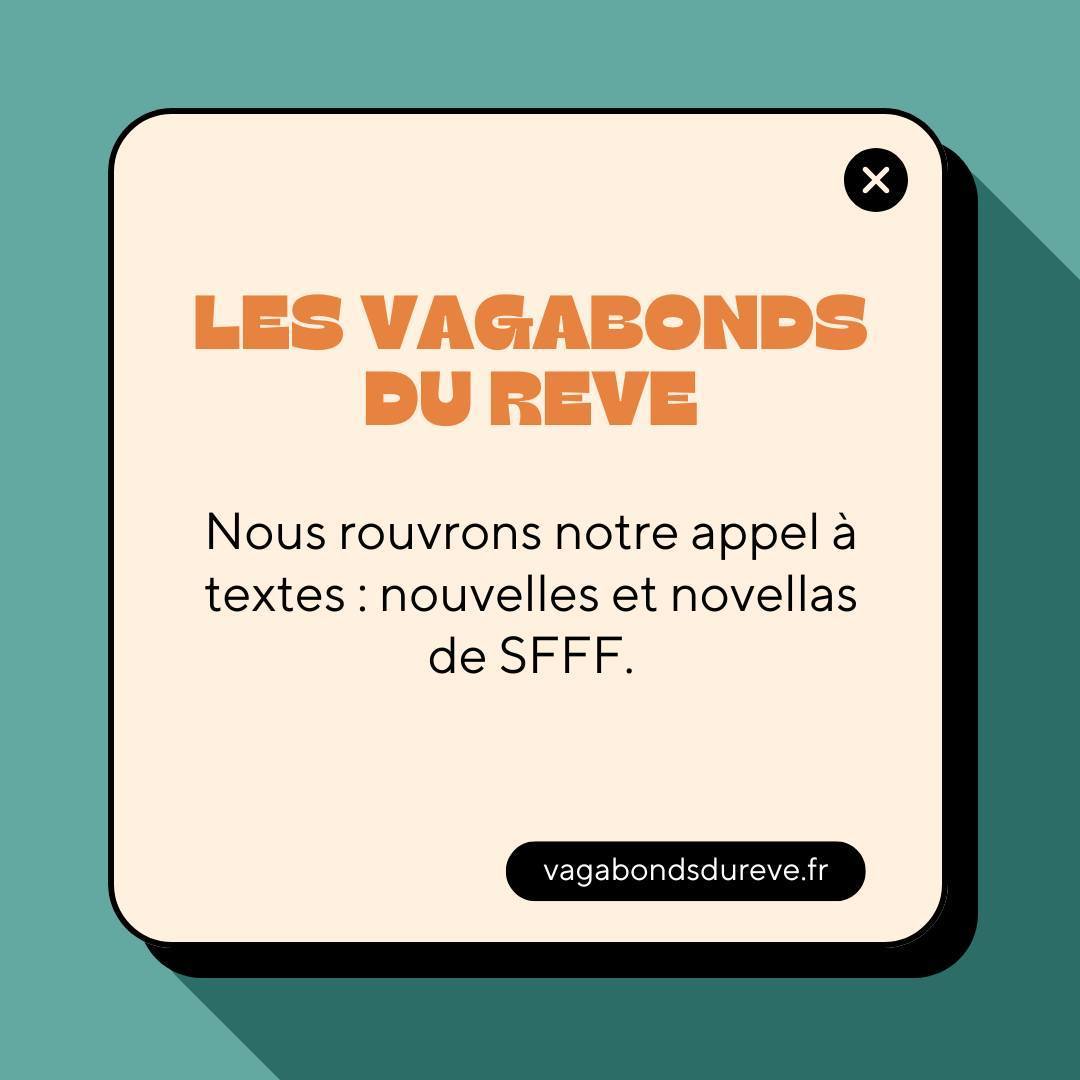 Les Vagabonds du Rêve lance un appel à textes de nouvelles et novellas !